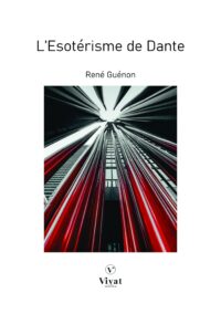 L´ésotérisme de Dante – R. Guénon