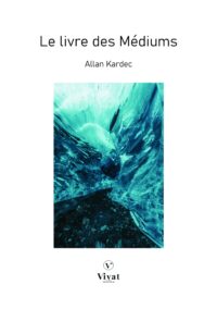 Livre des médiums – A. Kardec