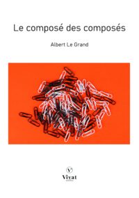 Le composé des composés – A. le Grand