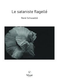 Le sataniste flagellé – R. Schwaeblé