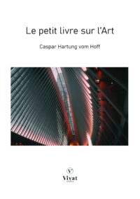 Le petit livre sur l&rsquo;Art – C. H. van Hoff