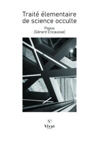 Traité élémentaire de science occulte – Papus