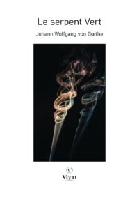 Le serpent vert – J. W. von Goethe