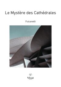 Le mystère des cathédrales – Fulcanelli